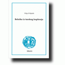 Beleške iz turskog kupleraja - Filip O Kjalah